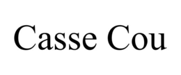 CASSE COU trademark