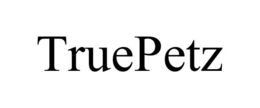 TRUEPETZ trademark