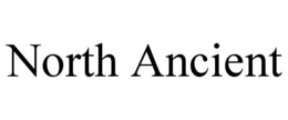 NORTH ANCIENT trademark