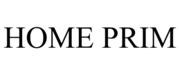 HOME PRIM trademark
