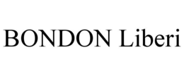 BONDON LIBERI trademark