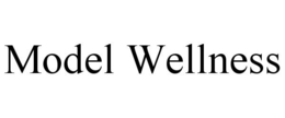 MODEL WELLNESS trademark