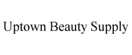 UPTOWN BEAUTY SUPPLY trademark