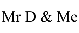 MR D & ME trademark