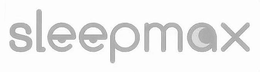 SLEEPMAX trademark