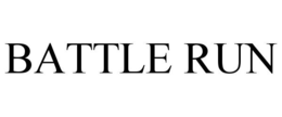 BATTLE RUN trademark