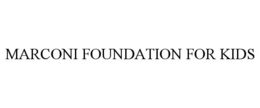 MARCONI FOUNDATION FOR KIDS trademark