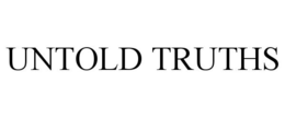 UNTOLD TRUTHS trademark