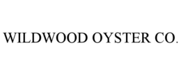 WILDWOOD OYSTER CO. trademark