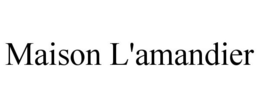 MAISON L'AMANDIER trademark