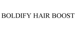 BOLDIFY HAIR BOOST trademark