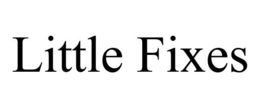 LITTLE FIXES trademark