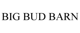 BIG BUD BARN trademark