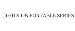 LIGHTS-ON PORTABLE SERIES trademark