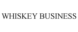 WHISKEY BUSINESS trademark
