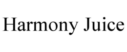 HARMONY JUICE trademark