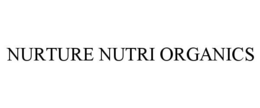 NURTURE NUTRI ORGANICS trademark