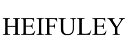 HEIFULEY trademark