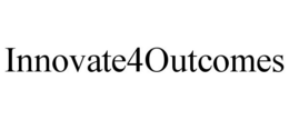 INNOVATE4OUTCOMES trademark