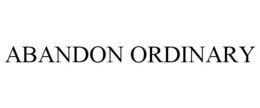 ABANDON ORDINARY trademark