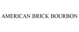 AMERICAN BRICK BOURBON trademark