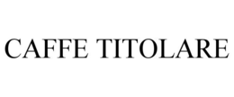 CAFFE TITOLARE trademark