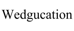 WEDGUCATION trademark
