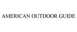 AMERICAN OUTDOOR GUIDE trademark