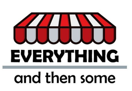 EVERYTHING AND THEN SOME trademark