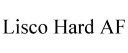 LISCO HARD AF trademark