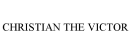 CHRISTIAN THE VICTOR trademark