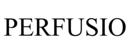 PERFUSIO trademark