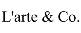 L'ARTE & CO. trademark
