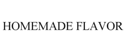 HOMEMADE FLAVOR trademark