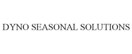 DYNO SEASONAL SOLUTIONS trademark