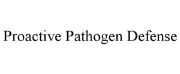 PROACTIVE PATHOGEN DEFENSE trademark