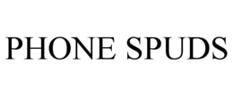 PHONE SPUDS trademark