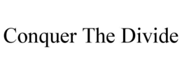 CONQUER THE DIVIDE trademark