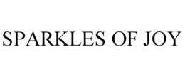 SPARKLES OF JOY trademark