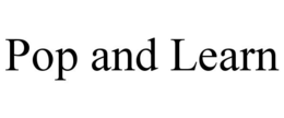 POP AND LEARN trademark