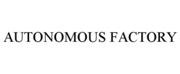 AUTONOMOUS FACTORY trademark