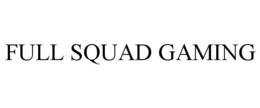 FULL SQUAD GAMING trademark