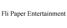 FLI PAPER ENTERTAINMENT trademark