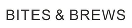 BITES & BREWS trademark