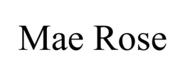 MAE ROSE trademark