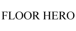 FLOOR HERO trademark