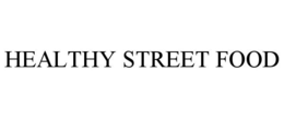 HEALTHY STREET FOOD trademark