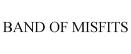 BAND OF MISFITS trademark