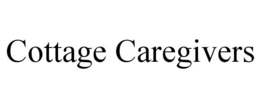 COTTAGE CAREGIVERS trademark