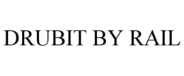 DRUBIT BY RAIL trademark
